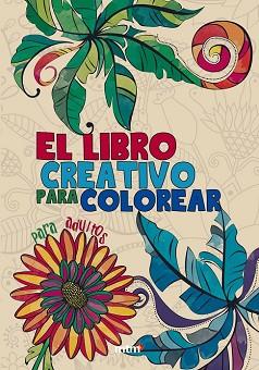 LIBRO CREATIVO PARA COLOREAR, EL MT0152 | 9788415278597