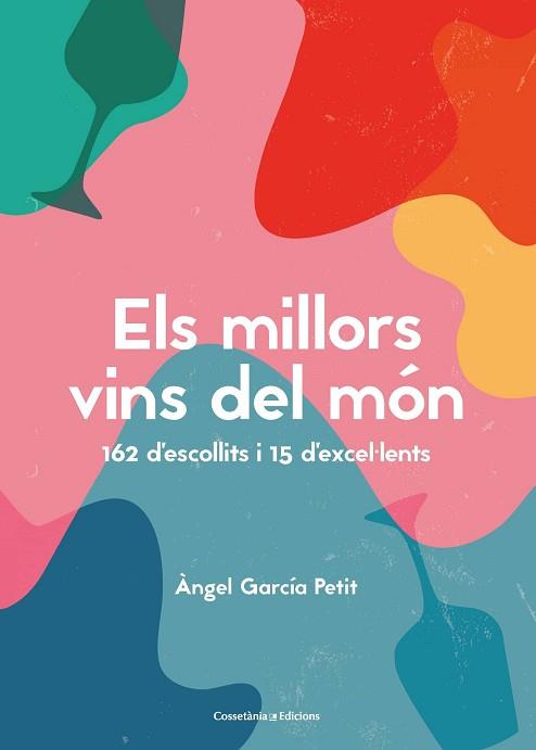 MILLORS VINS DEL MON, ELS | 9788490349823 | GARCIA PETIT, ANGEL