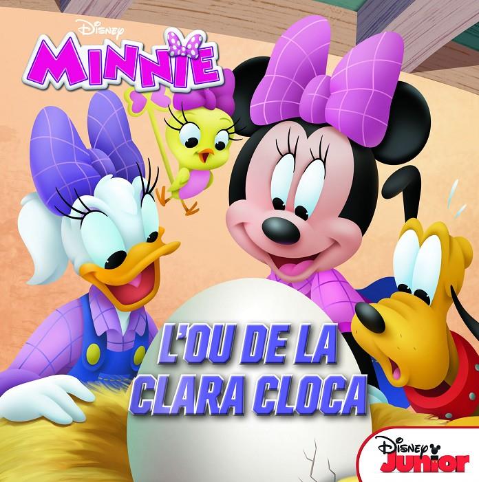 MINNIE  L'OU DE LA CLARA CLOCA | 9788491374725 | DISNEY