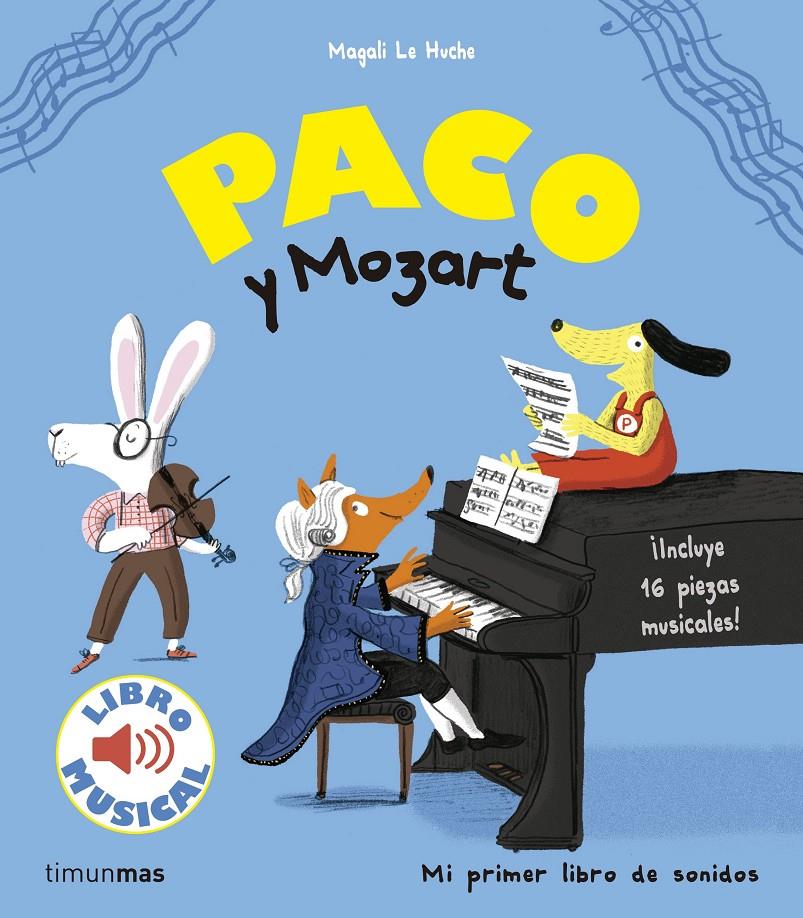 PACO Y MOZART LIBRO MUSICAL | 9788408172239 | LE HUCHE, MAGALI