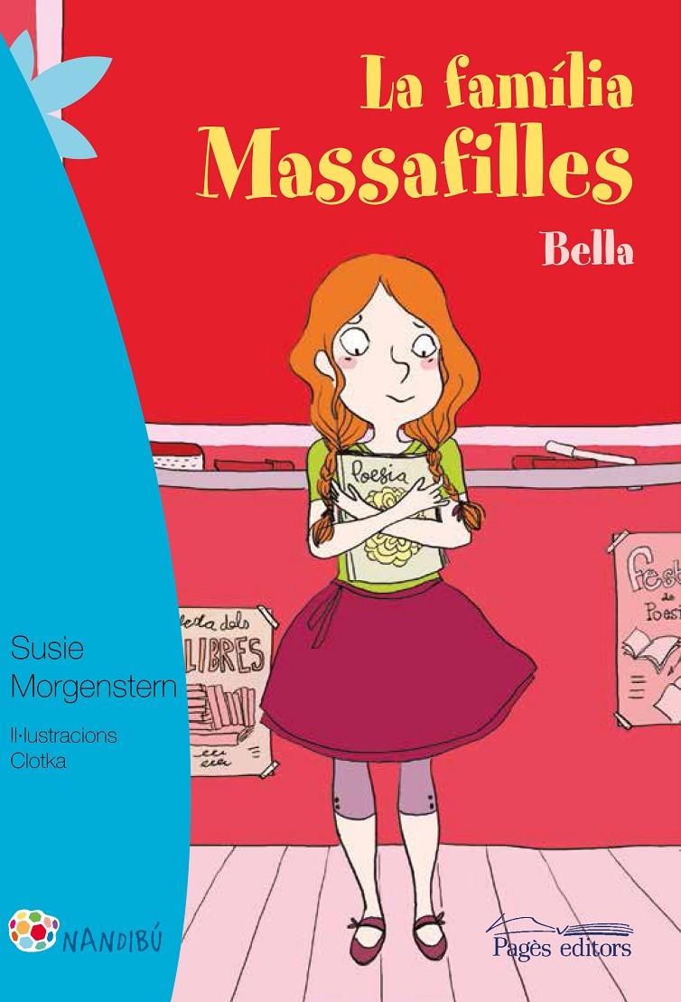 FAMILIA MASSAFILLES, LA     BELLA | 9788499757728 | MORGENSTERN, SUSIE / CLOTKA