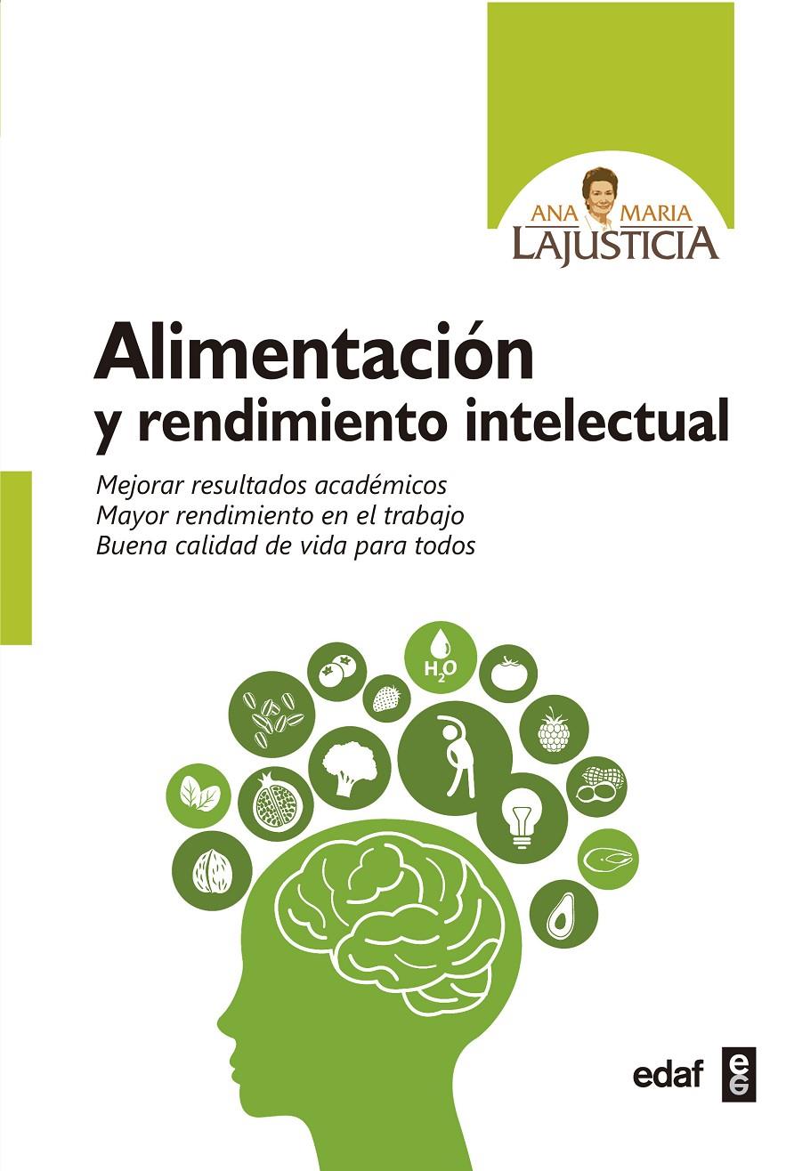 ALIMENTACION Y RENDIMIENTO INTELECTUAL | 9788441437944 | LAJUSTICIA, ANA MARÍA