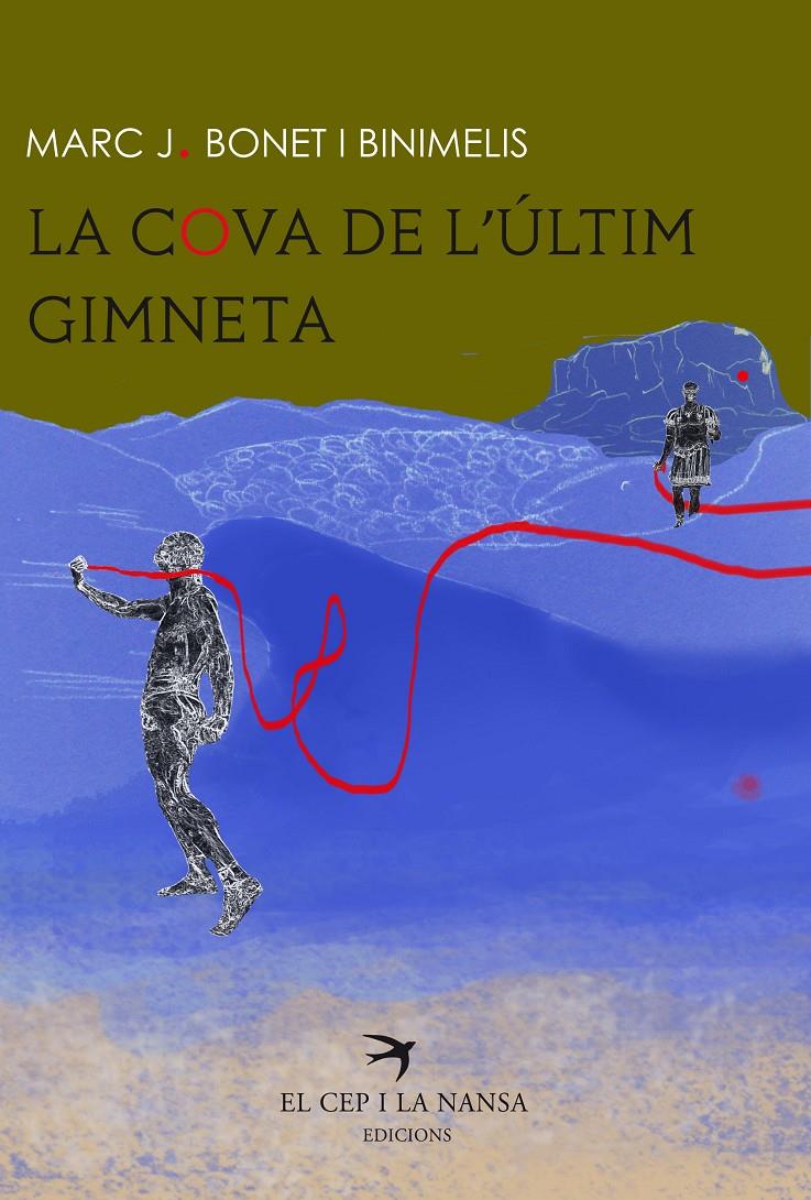 COVA DE L'ÚLTIM GIMNETA, LA | 9788417000646 | BONET I BINIMELIS, MARC J.