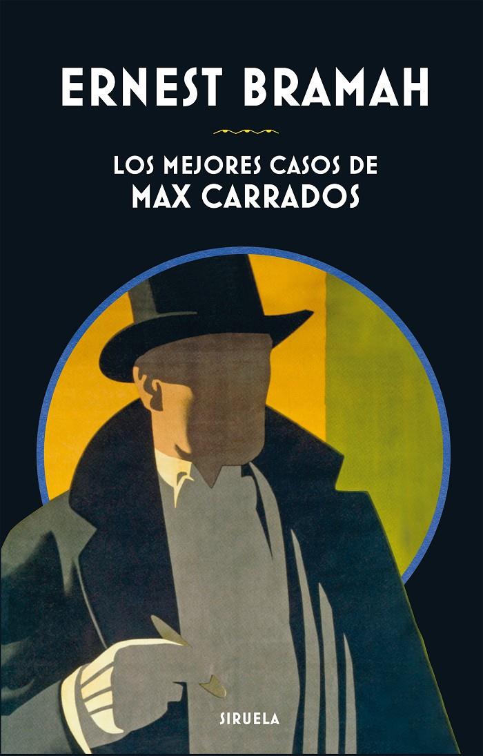 MEJORES CASOS DE MAX CARRADOS, LOS | 9788417151188 | BRAMAH, ERNEST