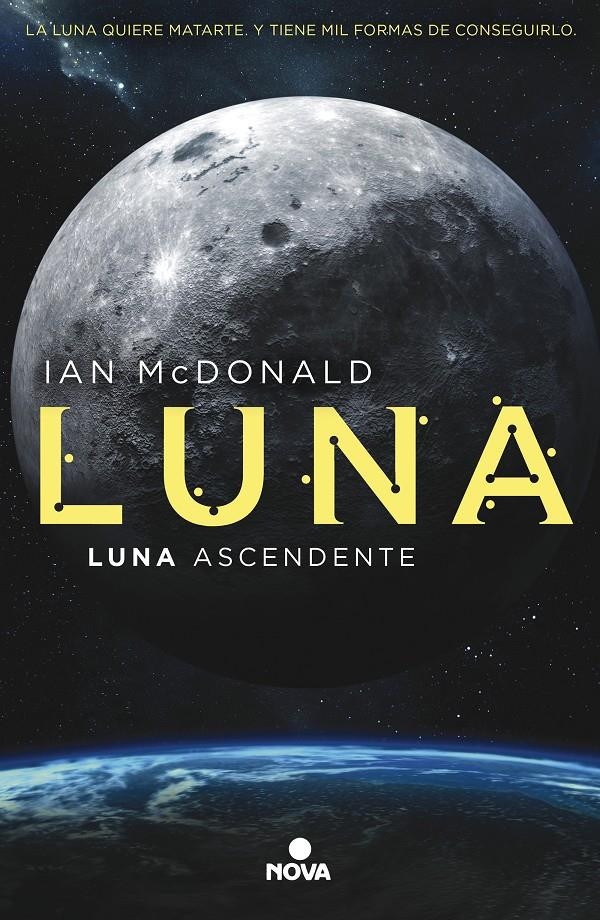 LUNA ASCENDENTE  TRILOGIA LUNA 3 | 9788417347246 | MCDONALD, IAN