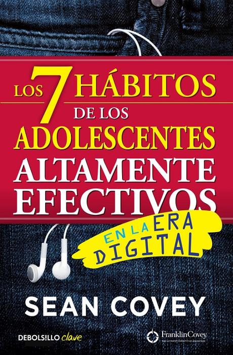 7 HABITOS DE LOS ADOLESCENTES ALTAMENTE EFECTIVOS EN LA ERA DIGITAL, LOS  | 9788466340694 | COVEY, SEAN 