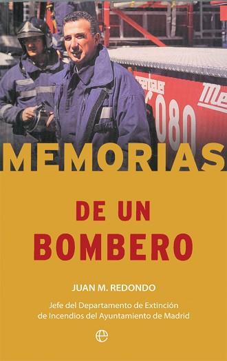 MEMORIAS DE UN BOMBERO | 9788490609934 | REDONDO TORAL, JUAN M