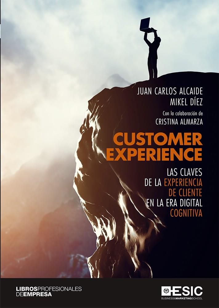 CUSTOMER EXPERIENCE | 9788417513696 | ALCAIDE, JUAN CARLOS / DIEZ, MIKEL