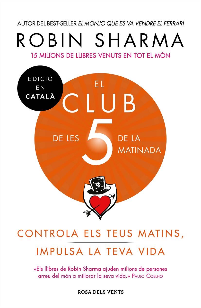 CLUB DE LES 5 DE LA MATINADA, EL  | 9788417444396 | SHARMA, ROBIN