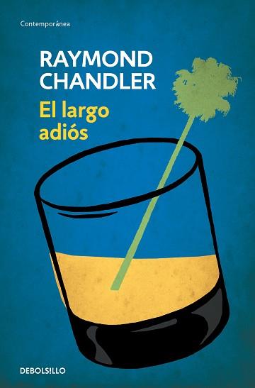 LARGO ADIOS, EL | 9788490622520 | CHANDLER, RAYMOND