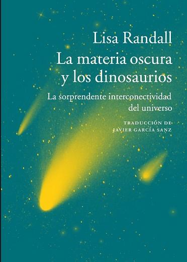 MATERIA OSCURA Y LOS DINOSAURIOS, LA  | 9788416748112 | RANDALL, LISA