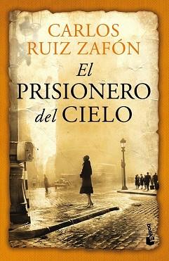 PRISIONERO DEL CIELO, EL  | 9788408112303 | RUIZ ZAFON, CARLOS 