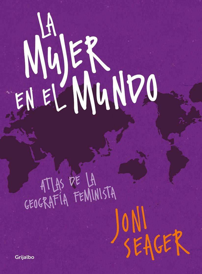 MUJER EN EL MUNDO, LA  | 9788417338213 | SEAGER, JONI