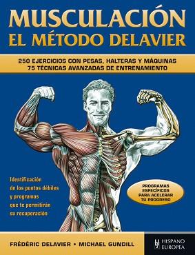 MUSCULACION   EL METODO DELAVIER | 9788425520297 | DELAVIER, FREDERIC