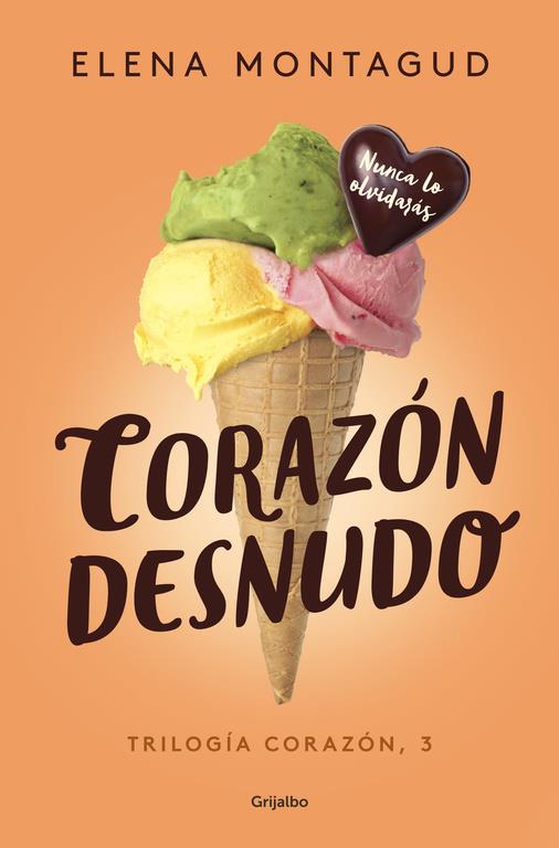 CORAZON DESNUDO (TRILOGÍA CORAZÓN 3) | 9788425355400 | MONTAGUD, ELENA