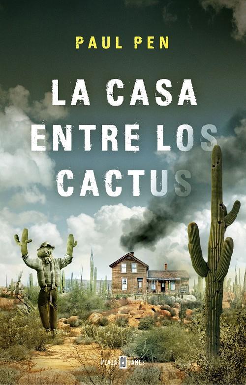 CASA ENTRE LOS CACTUS, LA  | 9788401019210 | PEN, PAUL 