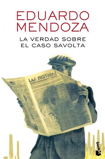 VERDAD SOBRE EL CASO SAVOLTA, LA  | 9788432225918 | MENDOZA, EDUARDO