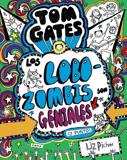 TOM GATES  LOS LOBOZOMBIS SON GENIALES (Y PUNTO) | 9788469621660 | PICHON, LIZ