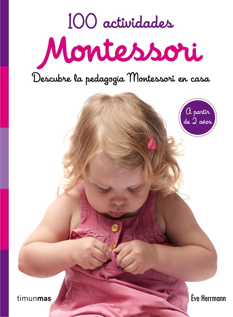 100 ACTIVIDADES MONTESSORI | 9788408167464 | HERRMANN, EVE 