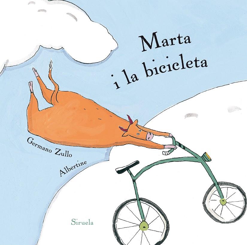 MARTA I LA BICICLETA | 9788416854479 | ZULLO, GERMANO 