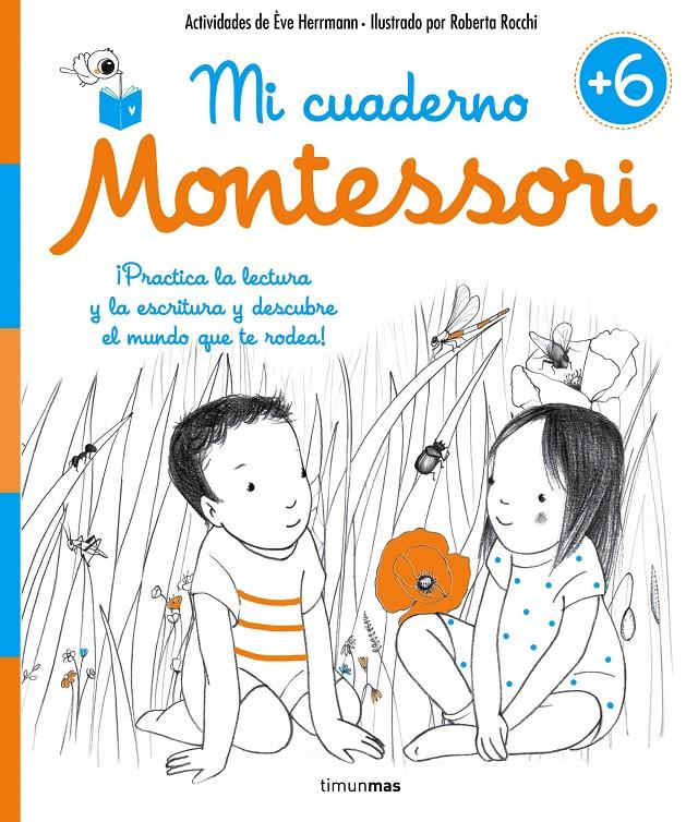 MI CUADERNO MONTESSORI +6 | 9788408167426 | HERRMANN,EVE /ROCCHI, ROBERTA 