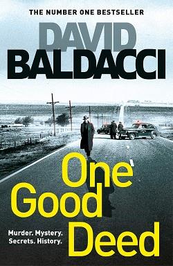 ONE GOOD DEED | 9781529027518 | BALDACCI DAVID