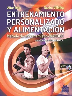 ENTRENAMIENTO PERSONALIZADO Y ALIMENTACION  METODO DE ENTRENAMIENTO NAVOBC  | 9788499104928 | VILLALBA, NACHO/ OCIO, VICTOR