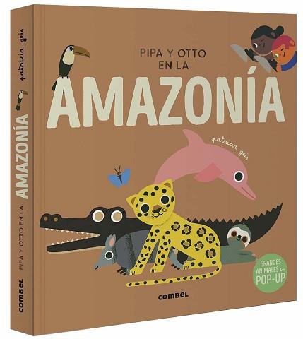 PIPA Y OTTO EN LA AMAZONIA | 9788491019077 | GEIS CONTI, PATRICIA