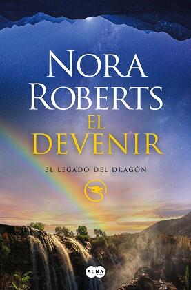 DEVENIR , EL (EL LEGADO DEL DRAGÓN 2) | 9788491296225 | ROBERTS, NORA