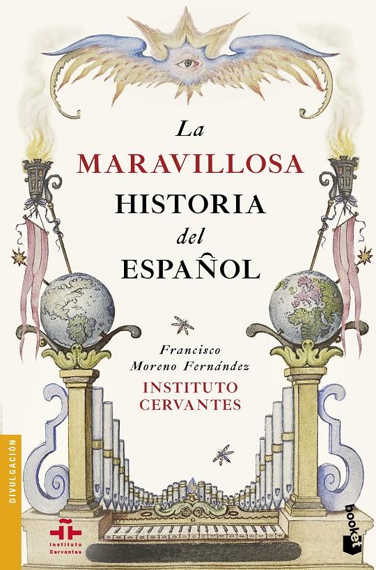 MARAVILLOSA HISTORIA DEL ESPAÑOL, LA  | 9788467049848 | INSTITUTO CERVANTES / FRANCISCO MORENO FERNANDEZ