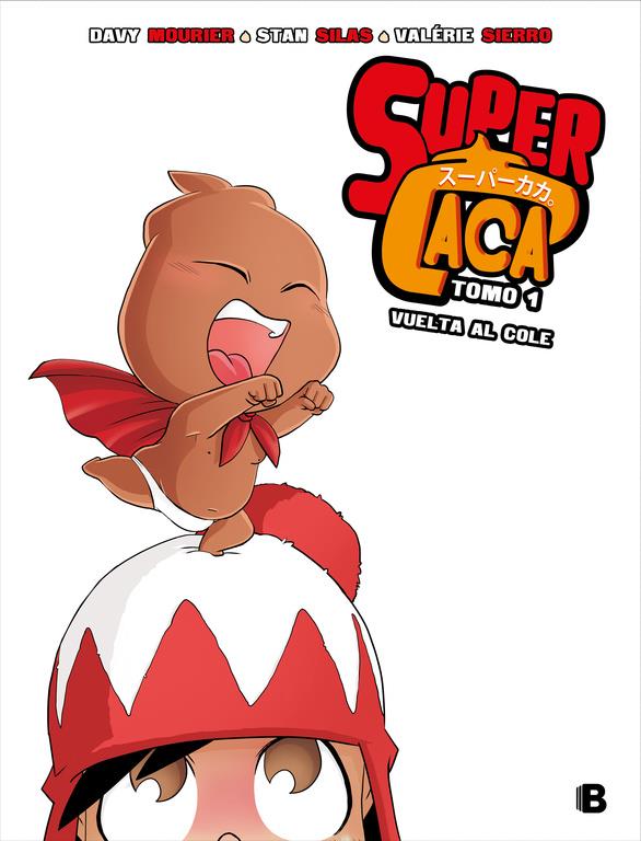 VUELTA AL COLE SUPER CACA 1 | 9788466663465 | SILAS, STAN /MOURIER, DAVY