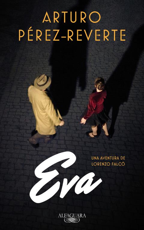 EVA                        SERIE FALCO | 9788420419572 | PEREZ-REVERTE, ARTURO