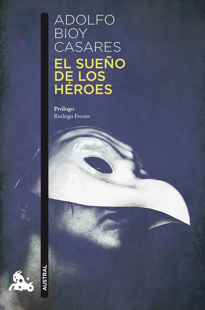 SUEÑO DE LOS HEROES, EL | 9788408178309 | BIOY CASARES, ADOLFO