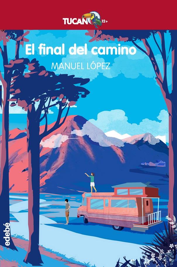 FINAL DEL CAMINO, EL  | 9788468340975 | LOPEZ GALLEGO, MANUEL