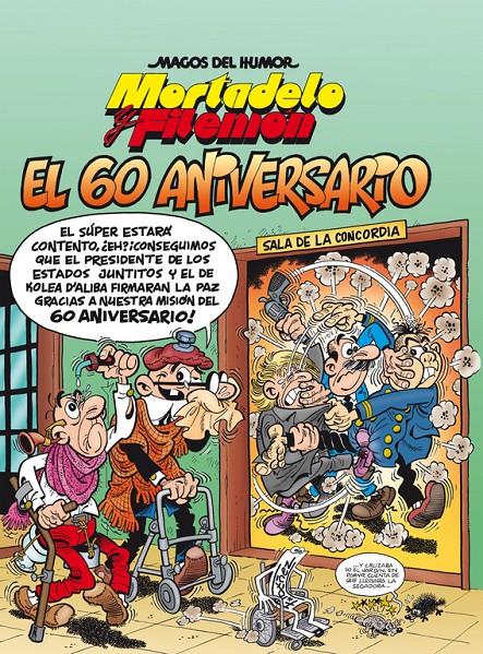 60 ANIVERSARIO,EL  (MORTADELO Y FILEMÓN 182) | 9788466660204 | IBAÑEZ, FRANCISCO 