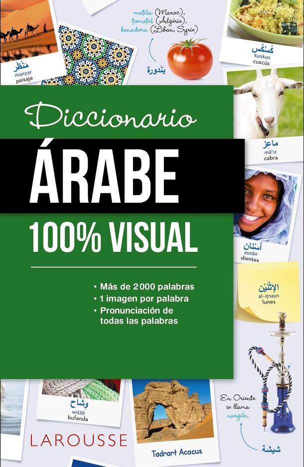 DICCIONARIO DE ARABE 100% VISUAL | 9788417720063 | LAROUSSE EDITORIAL