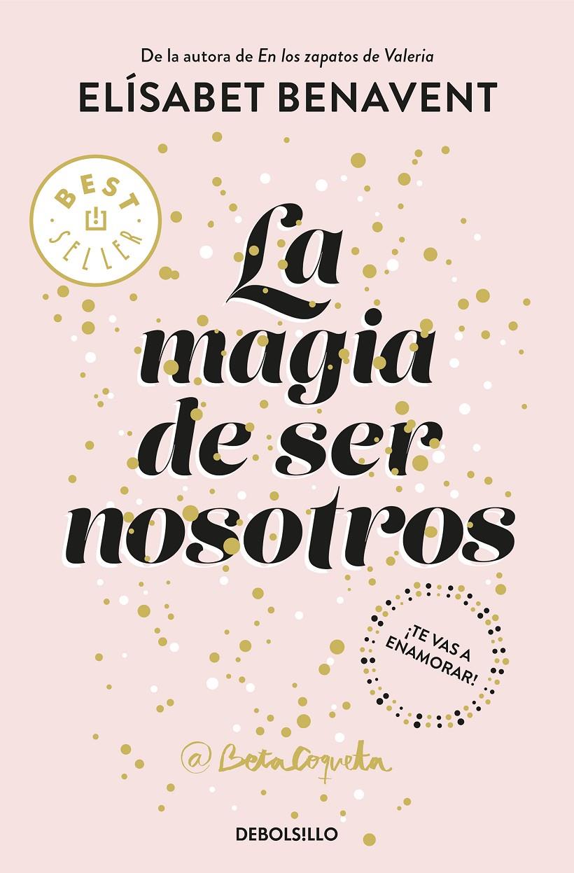 MAGIA DE SER NOSOTROS, LA    (BILOGIA SOFIA 2) | 9788466343190 | BENAVENT, ELISABET