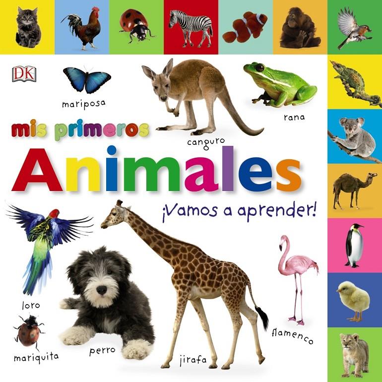 MIS PRIMEROS ANIMALES VAMOS A APRENDER | 9788469623602