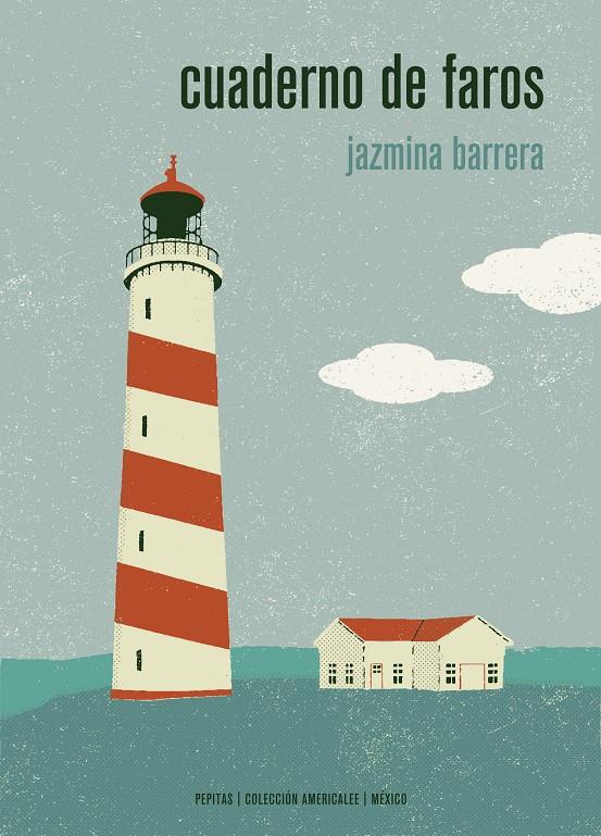 CUADERNO DE FAROS | 9788417386191 | BARRERA VELAZQUEZ, JAZMINA