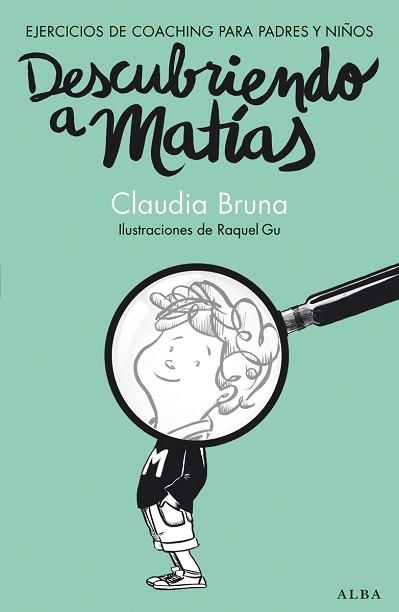 DESCUBRIENDO A MATIAS | 9788490650837 | BRUNA, CLAUDIA