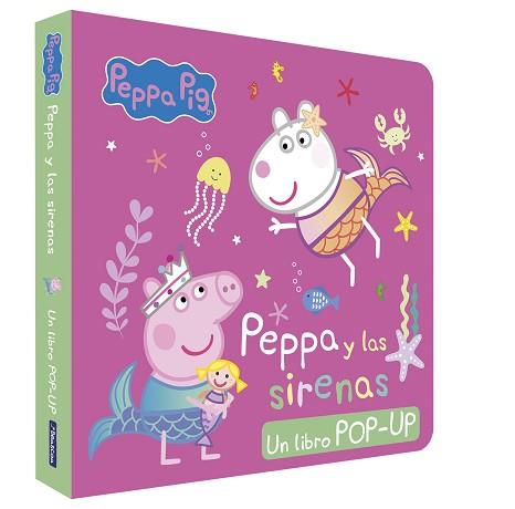 PEPPA PIG  LIBRO POP-UP   PEPPA Y LAS SIRENAS | 9788448868765 | HASBRO/EONE