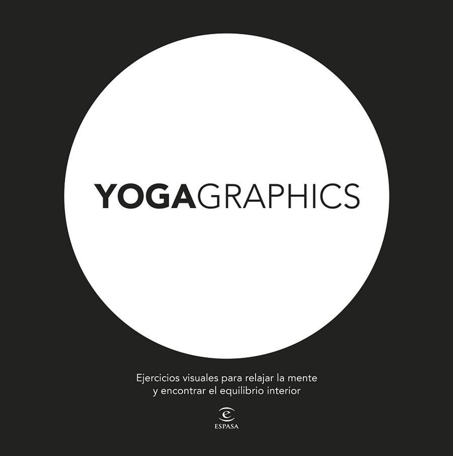 YOGAGRAPHICS | 9788467045888 | AA. VV.