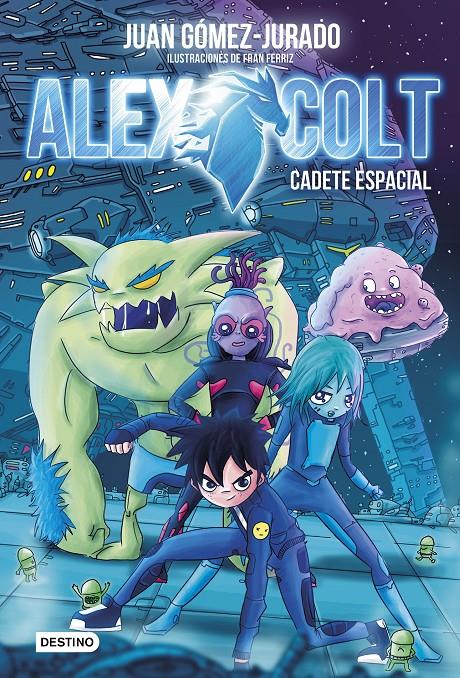 ALEX COLT ADETE ESPACIAL | 9788408154020 | JUAN GOMEZ-JURADO