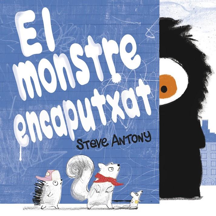 MONSTRE ENCAPUTXAT, EL | 9788416712465 | STEVE,  ANTONY