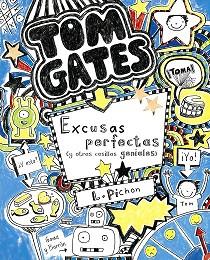 TOM GATES  EXCUSAS PERFECTAS  Y OTRAS COSILLAS GENIALES | 9788421687659 | PICHON, LIZ