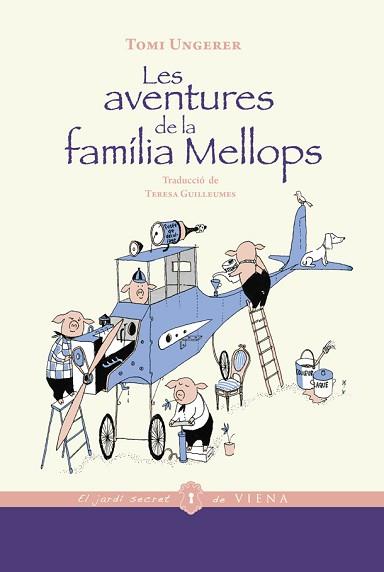 AVENTURES DE LA FAMILIA MELLOPS, LES | 9788418908194 | UNGERER, TOMI