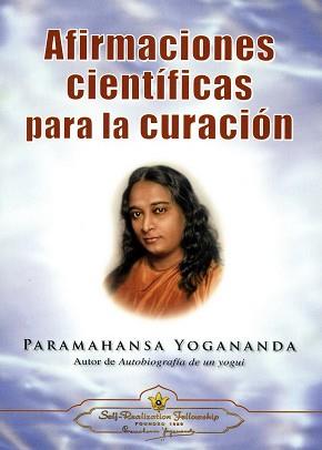 AFIRMACIONES CIENTIFICAS PARA LA CURACION  | 9780876120095 | YOGANANDA, PARAMAHANSA