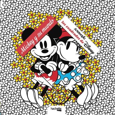 ARTETERAPIA  LOS CUADRADOS DE DISNEY   MICKEY Y SU MUNDO | 9788417240967