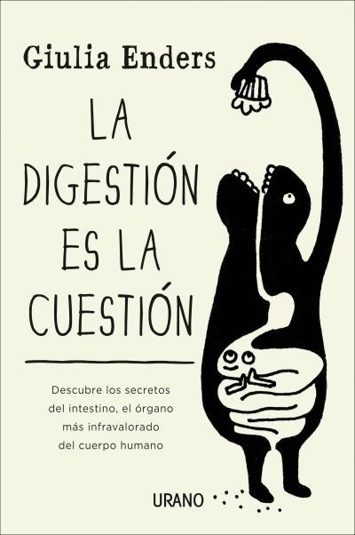 DIGESTION ES LA CUESTION, LA  | 9788479538972 | ENDERS, GIULIA