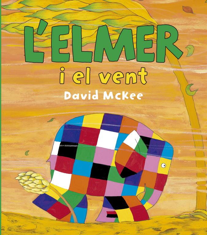 ELMER I EL VENT, L'           L'ELMER PRIMERES LECTURES | 9788448834425 | MCKEE, DAVID